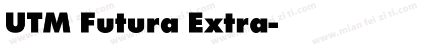 UTM Futura Extra字体转换
